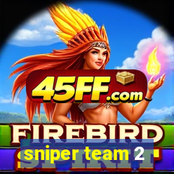 sniper team 2